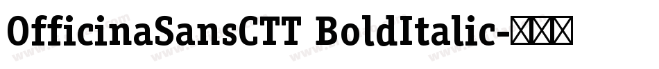 OfficinaSansCTT BoldItalic字体转换